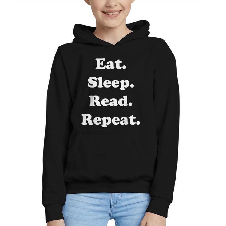 Eat Sleep Read Repeat Book Enthusiast Graphic Youth Hoodie