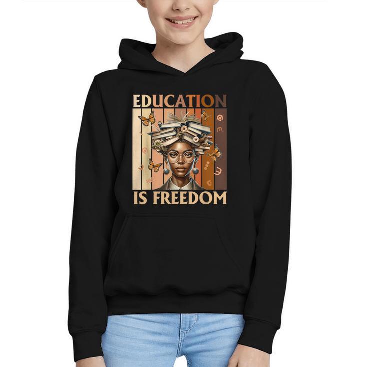 Education Is Freedom Teacher Books Black History Women Graphic Youth Hoodie