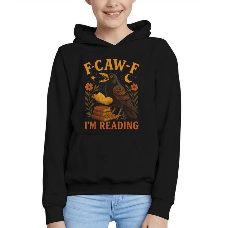 F CAW F Crow I'm Reading Book Lover Fall Graphic Youth Hoodie