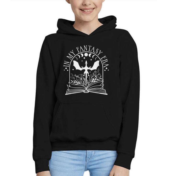 In My Fantasy Era Fantasy Book Book Reader Book Fantasy Graphic Youth Hoodie