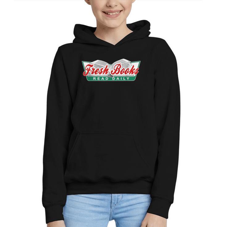 Fresh Books Read Daily Saying Reading And Book Graphic Youth Hoodie