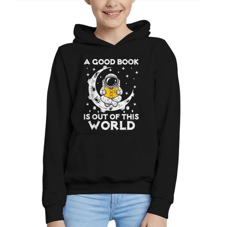 Good Book Is Out Of This World Astronaut Moon Space Reading Graphic Youth Hoodie