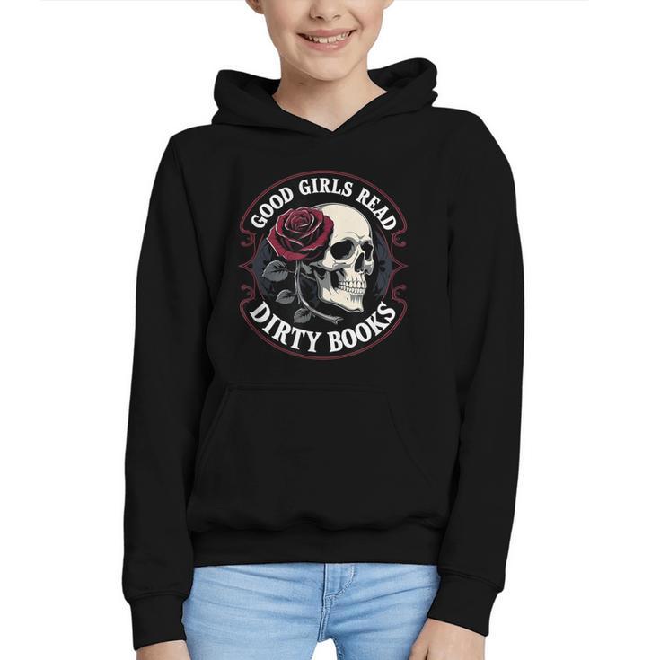 Good Girls Read Dirty Books Smut Reader Dark Romance Skull Graphic Youth Hoodie