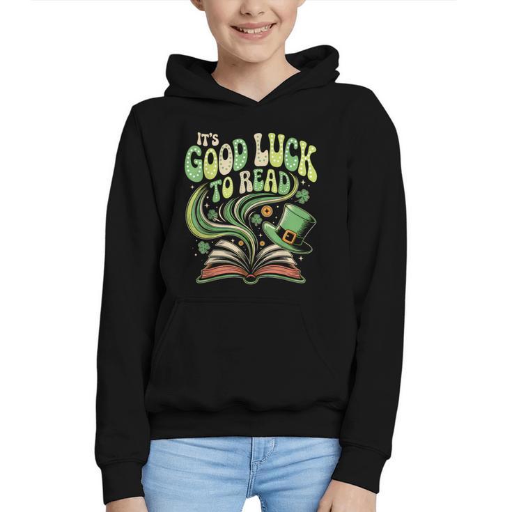 Groovy It's Good Luck To Read St Patrick's Day Book Lucky Graphic Youth Hoodie