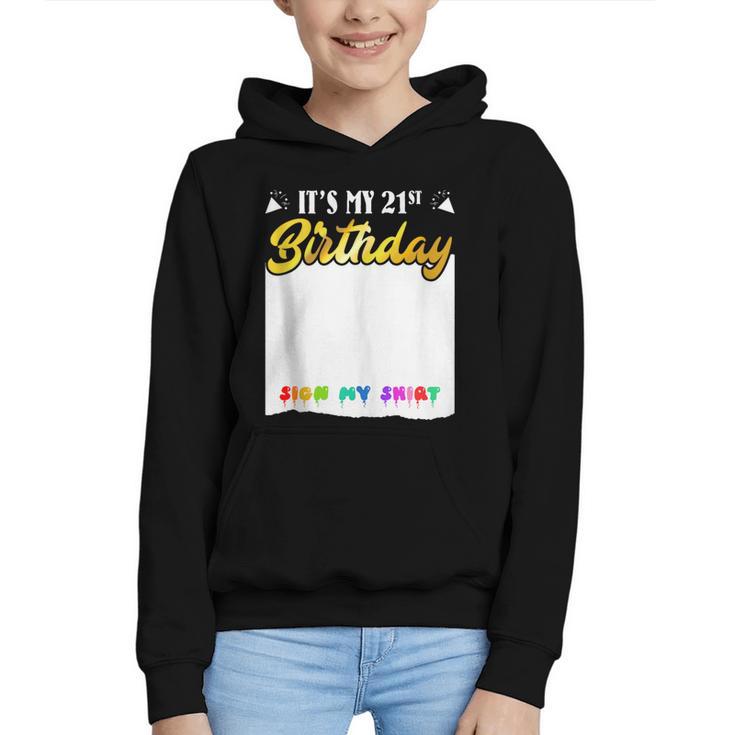 Guestbook My 21st Birthday Sign My Shirt Birthday Party Graphic Youth Hoodie