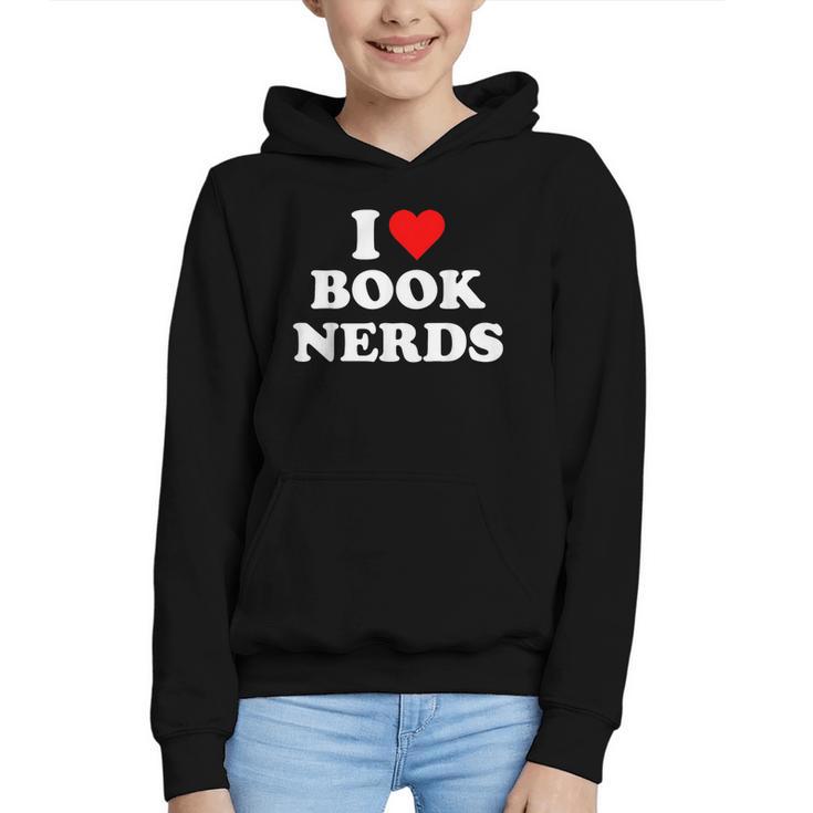 I Heart Book Nerds Book Readers Cute Graphic Youth Hoodie