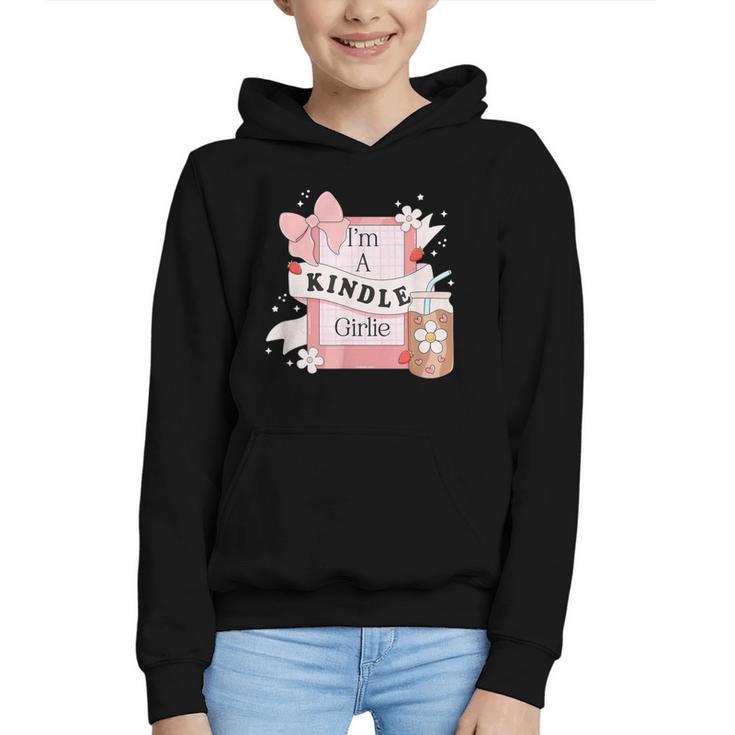 I'm A Kindle Girlie Book Lover Bookish Graphic Youth Hoodie