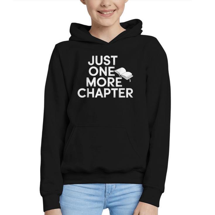 Just One More Chapter Book Lover Quote Graphic Youth Hoodie