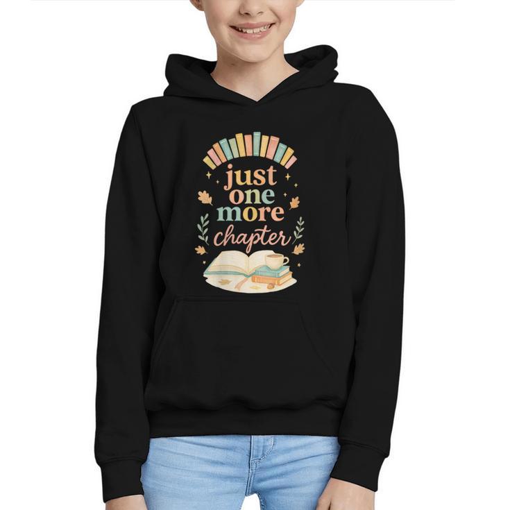 Just One More Chapter Cozy Book Lover Reading & Coffee Graphic Youth Hoodie