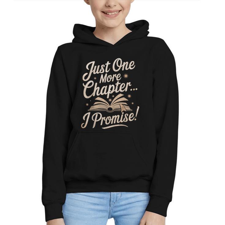 Just One More Chapter Reading Book Lover Bibliophile Graphic Youth Hoodie