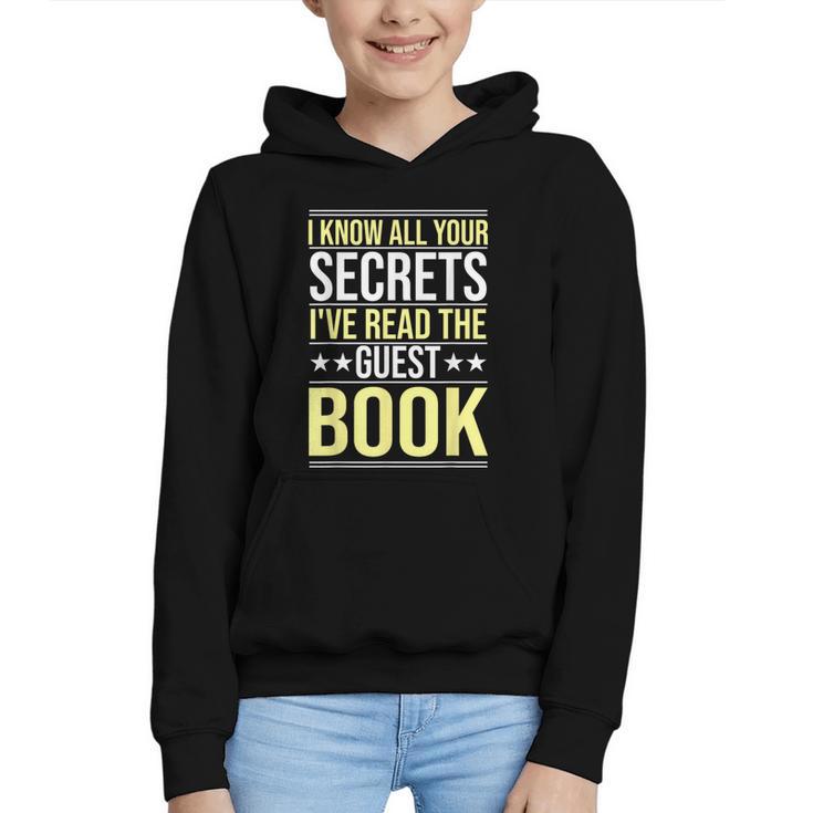 I Know All Your Secrets i Have Read Guest Book Hotel Manager Graphic Youth Hoodie