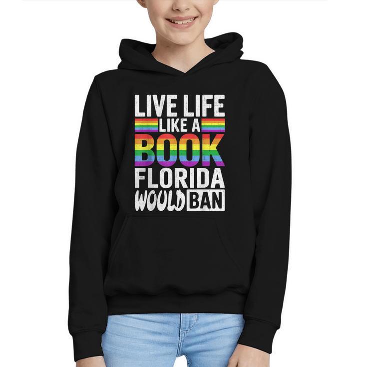LGBTQ Quote Live Life Like A Banned Rainbow Book Graphic Youth Hoodie