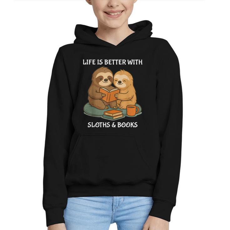 Life Is Better With Sloths And Books Cute Sloth Lover Graphic Youth Hoodie