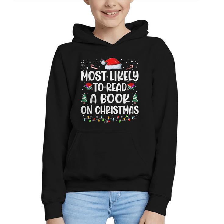 Most Likely To Read A Book On Christmas Matching Family Xmas Graphic Youth Hoodie