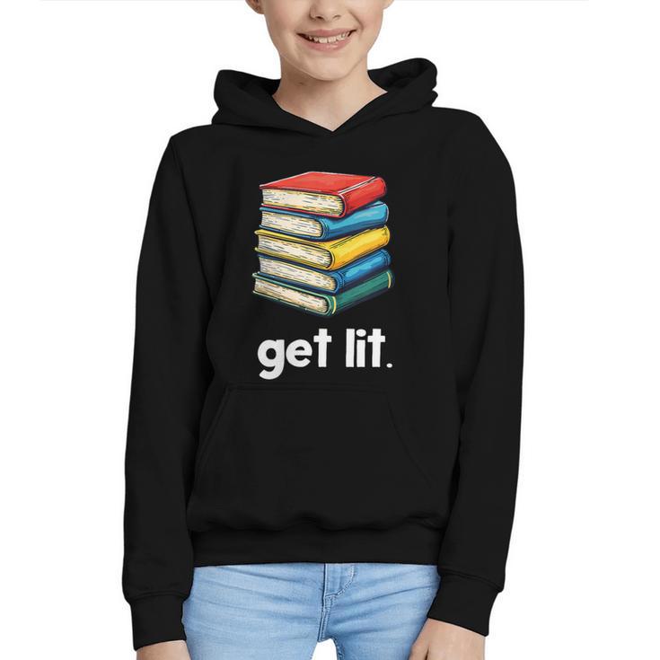Get Lit With Books Graphic Youth Hoodie