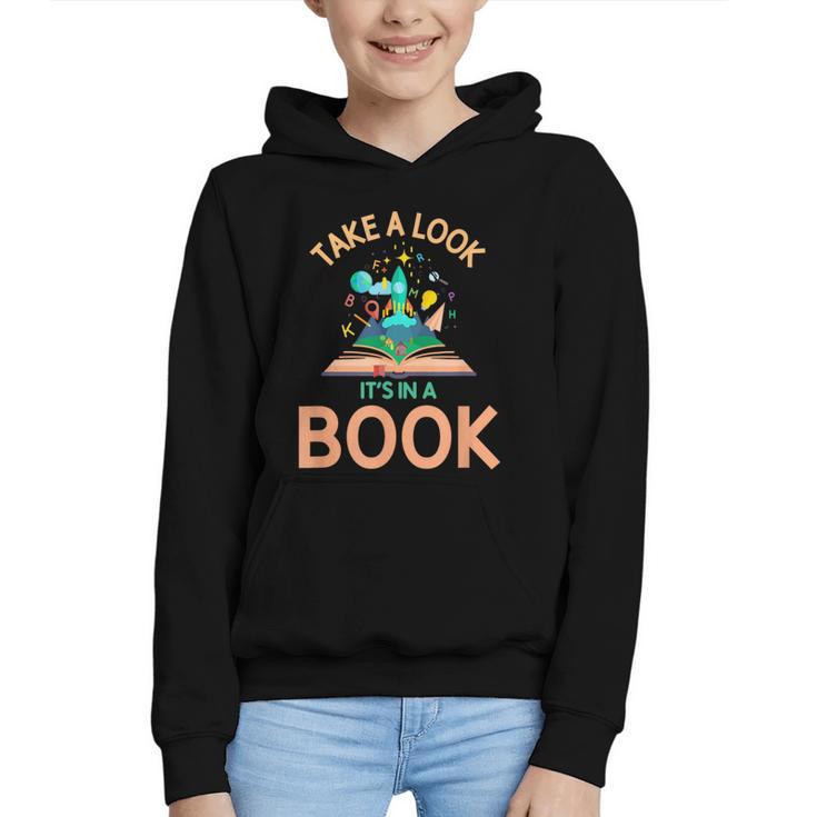 Take a Look It's In a Book Reading Teacher Book Lover Graphic Youth Hoodie
