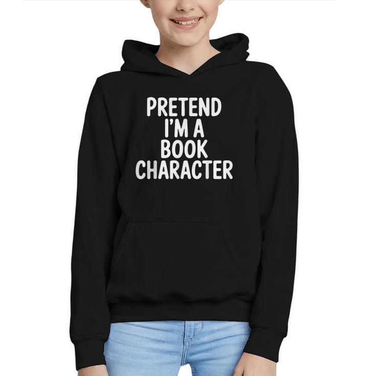 Pretend I'm A Book Character Costumes For Kids Halloween Graphic Youth Hoodie
