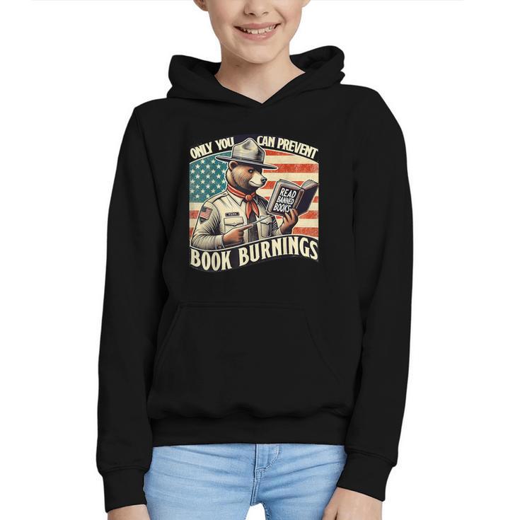 Only You Can Prevent Book Burnings Books Graphic Youth Hoodie