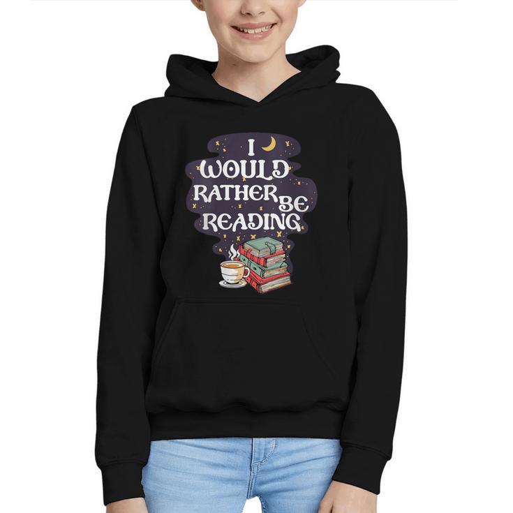 I Would Rather Be Reading Bookworm Book Lover Librarian Kids Graphic Youth Hoodie