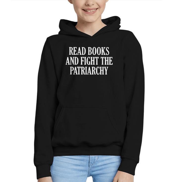 Read Books And Fight The Patriarchy Graphic Youth Hoodie