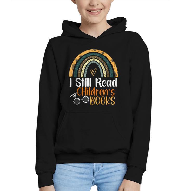 I Still Read Children's Books Rainbow Graphic Youth Hoodie