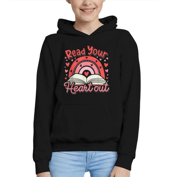 Read Your Heart Out Book Valentines Day Reading Teacher Graphic Youth Hoodie