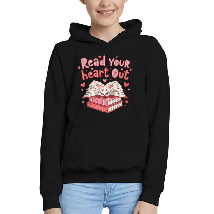 Read Your Heart Out Teacher Valentines Day Book Lover Graphic Youth Hoodie