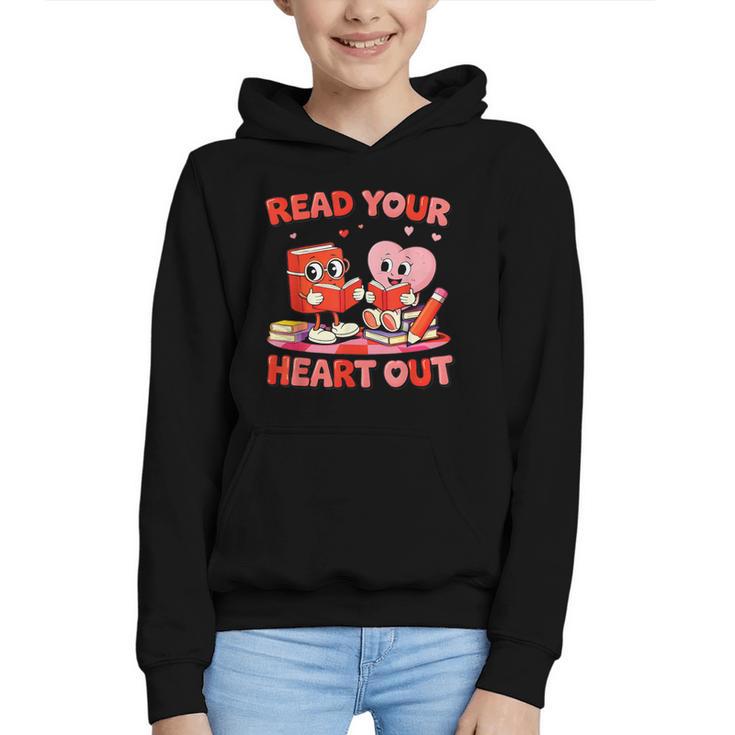 Read Your Heart Out Valentine Reading Book Girl Kid Teacher Graphic Youth Hoodie