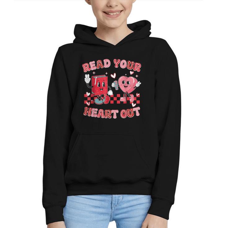 Read Your Heart Out Valentine Teacher Book Lover Graphic Youth Hoodie