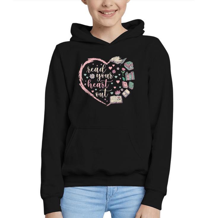 Read Your Heart Out Valentines Teacher Reading Book Lover Graphic Youth Hoodie