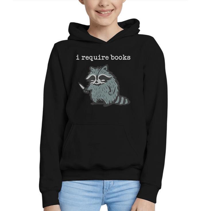 i Require Books Raccoon Graphic Youth Hoodie
