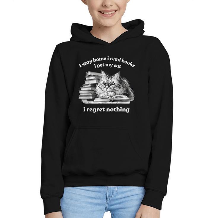 Retro I Stay Home I Read Books I Pet My Cat I Regret Nothing Graphic Youth Hoodie