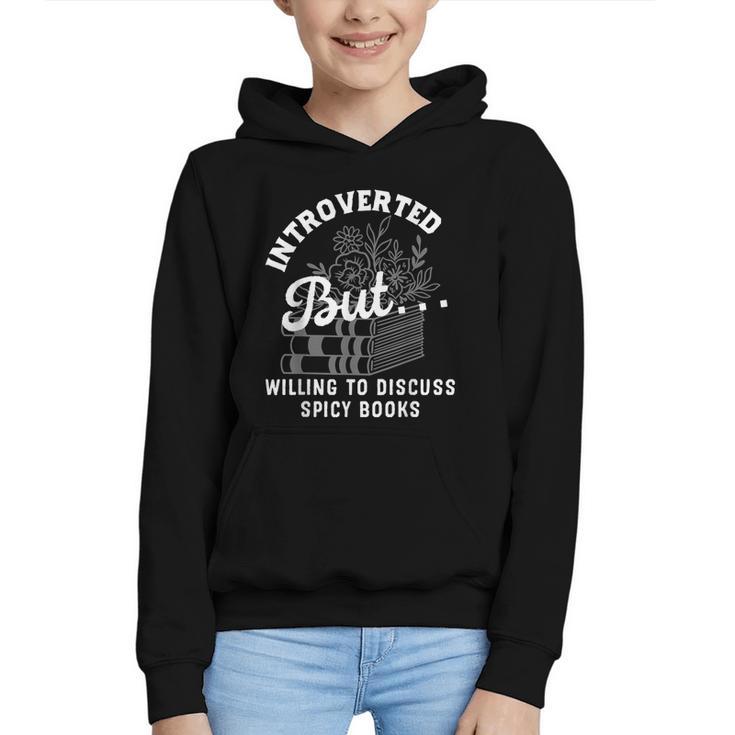 Romance Reader Spicy Book Merch Book Lovers Bookish Women Graphic Youth Hoodie