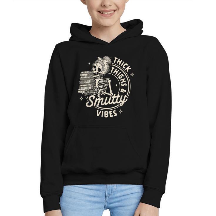 Smut Book Reader Spicy Romance Thick Thighs & Smutty Vibes Graphic Youth Hoodie