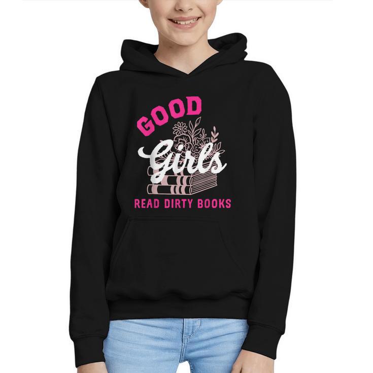 Smutty Book Merch Good Girls Read Dirty Books Smut Readers Graphic Youth Hoodie