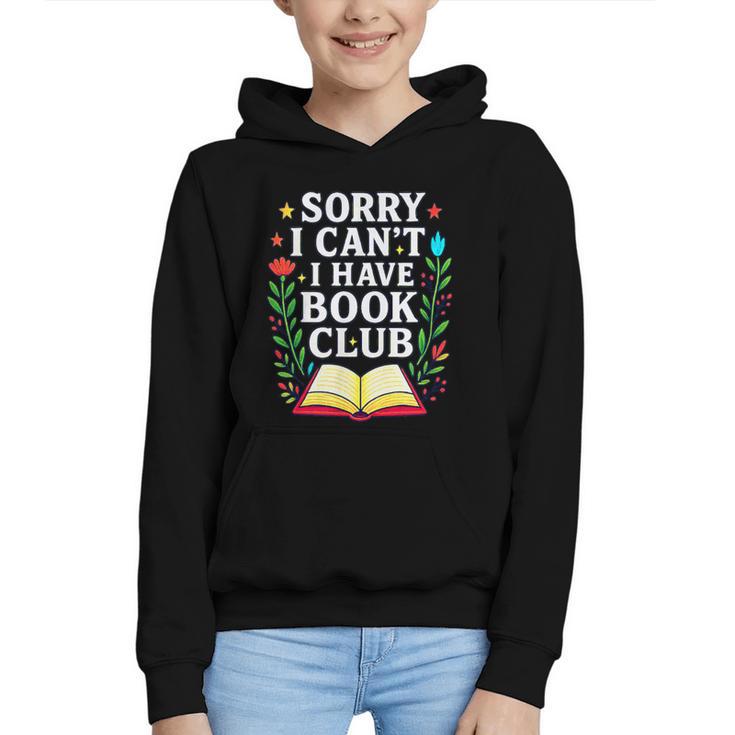 Sorry I Can't I Have Book Club Graphic Youth Hoodie