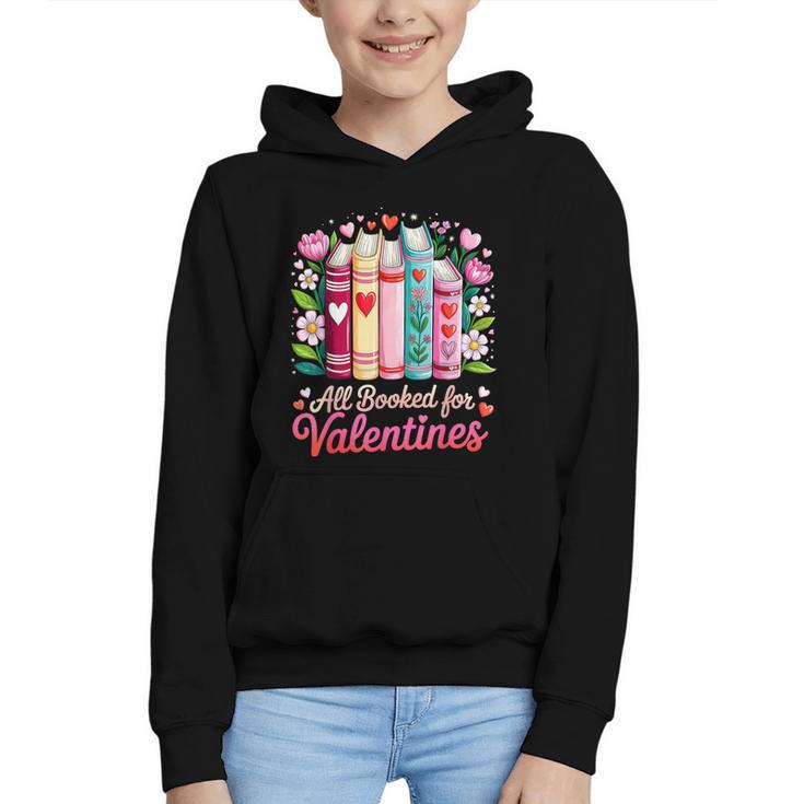 Valentine All Booked For Valentine Book Lovers Teacher Kid Graphic Youth Hoodie