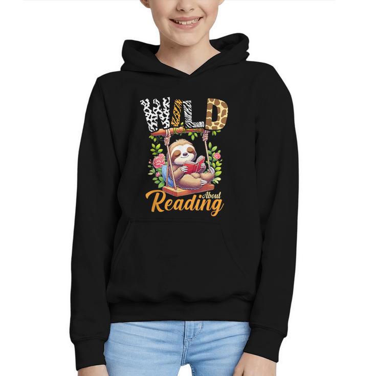 Wild About Reading Books Reader Lover Funny Teacher Animals For Men Women Kids Graphic Youth Hoodie
