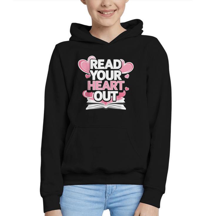 Women Read Your Heart Out Valentine's Day Teacher Book Graphic Youth Hoodie
