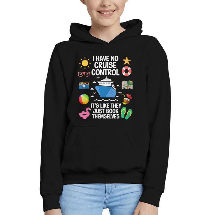 Women's I Have No Control On A Cruise They Book Themselves Cruise Graphic Youth Hoodie