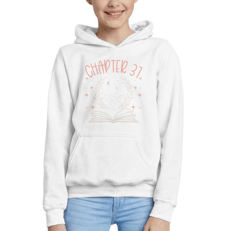 37th Birthday Women Book Lovers Chapter 37 Its My Birthday Graphic Youth Hoodie