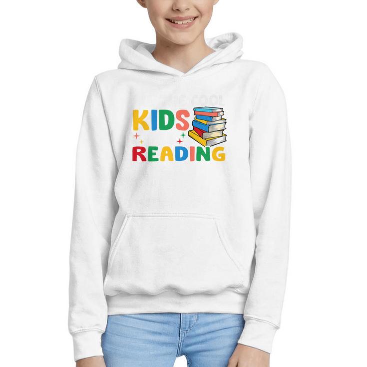 All The-Cool Kids Are Reading Teacher Book Lover Librarian Premium Graphic Youth Hoodie