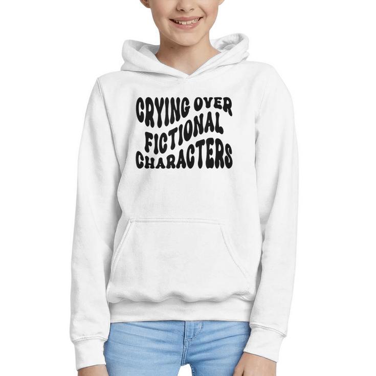 Crying Over Fictional Characters Book Lovers Graphic Youth Hoodie