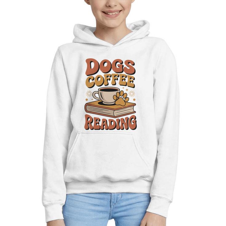 Dogs Coffee Reading Book Lover Graphic Youth Hoodie