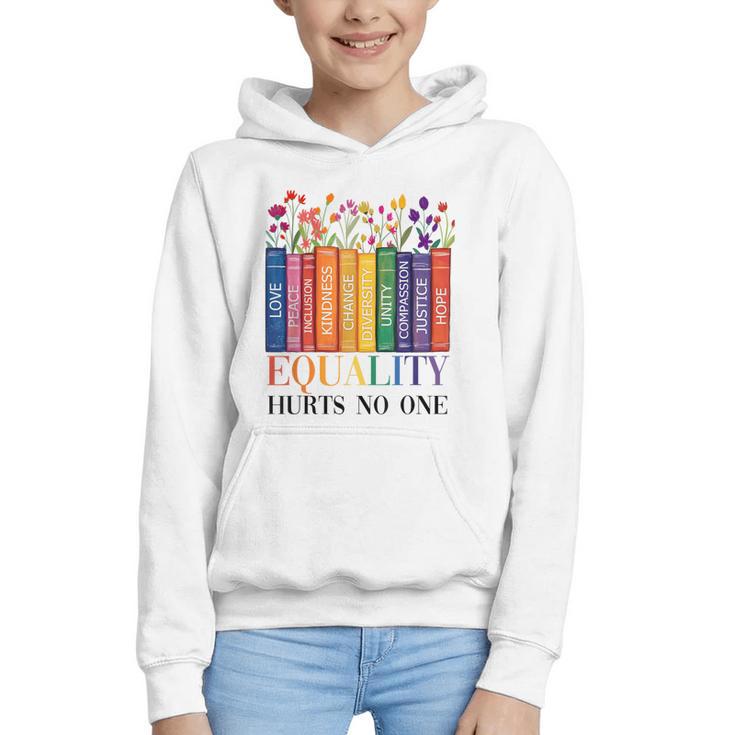 Equality Hurts No One LGBTQ Pride Books And Flowers Graphic Youth Hoodie