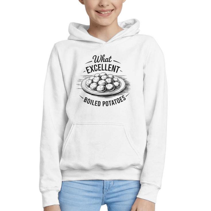 What Excellent Boiled Potatoes Book Lover Vintage Literature Graphic Youth Hoodie