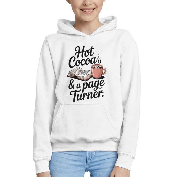 Hot Cocoa And a Page Turner Book Lovers Hot Chocolate Graphic Youth Hoodie