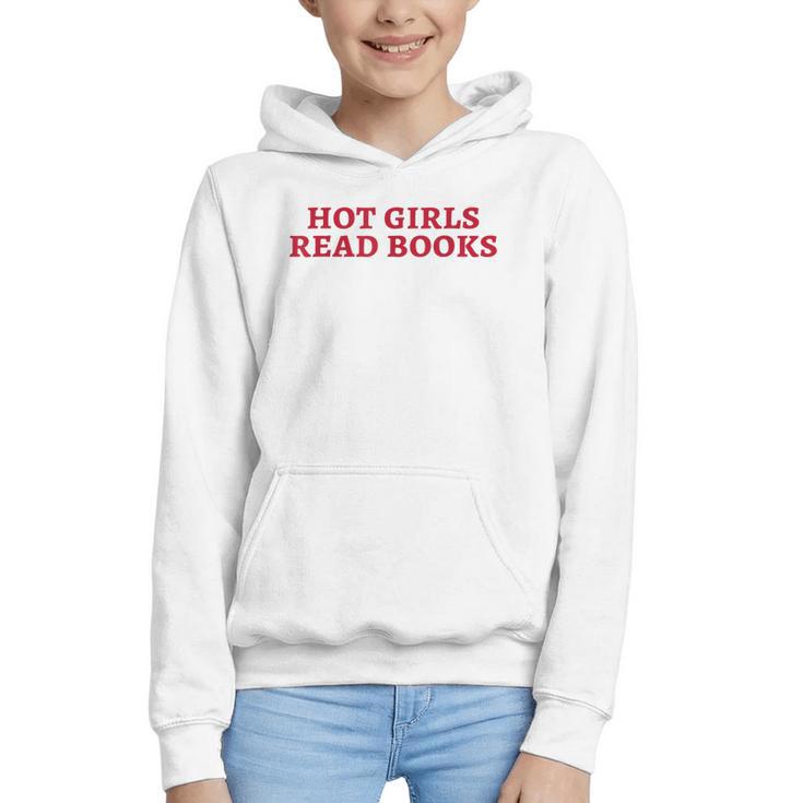 Hot Girls Read Books Book Lovers Graphic Youth Hoodie