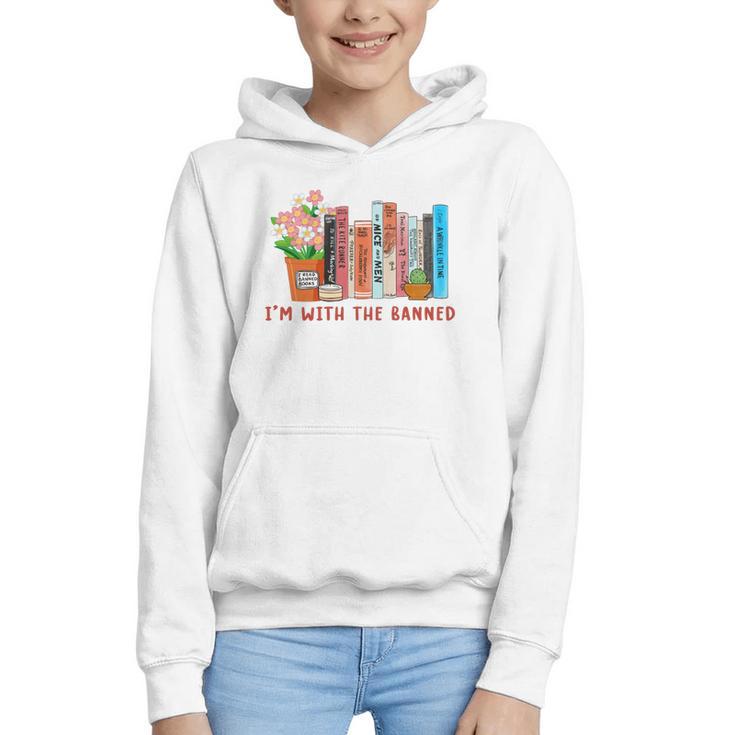 I'm With The Banned Books – Book Lover Librarian Reading Graphic Youth Hoodie