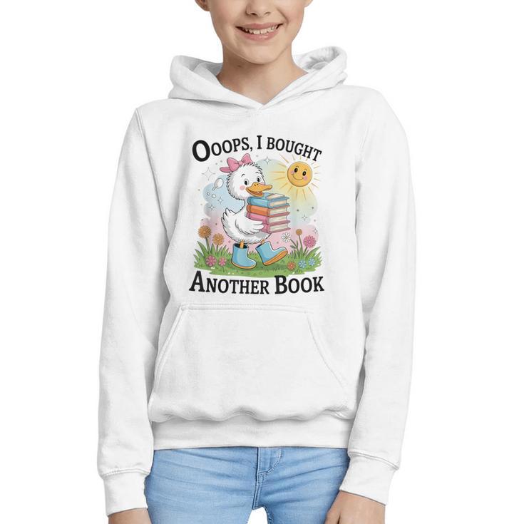 Oops I Bought Another Book Duck Sunshine Graphic Youth Hoodie
